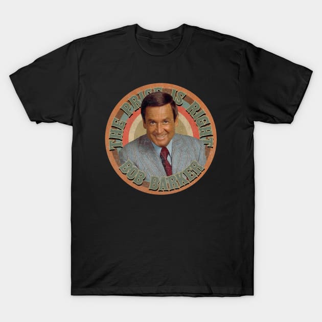 Bob Barker - CBS's The Price Is Right (1972-2007) T-Shirt by penCITRAan